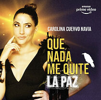 Watch Carolina Cuervo Que nada me quite la paz (TV Special 2022)
