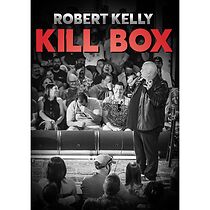 Watch Robert Kelly Kill Box (TV Special 2022)