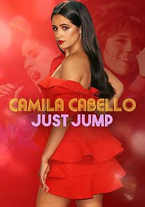 Watch Camila Cabello: Just Jump