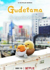 Watch Gudetama: An Eggcellent Adventure