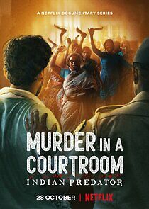 Watch Indian Predator: Murder in a Courtroom
