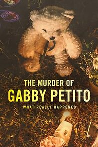 Watch The Murder of Gabby Petito: What Really Happened (TV Special 2022)
