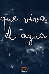 Watch Que viva el agua (Short 2012)