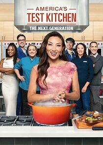 Watch America's Test Kitchen: The Next Generation