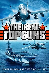 Watch The Real Top Guns