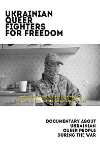Watch Ukrainian Queer Fighters for Freedom (Short 2022)