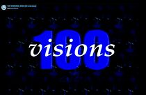 Watch 100 Visions