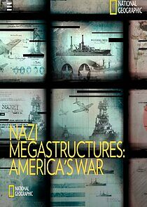 Watch Nazi Megastructures: America's War
