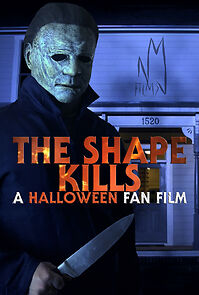 Watch The Shape Kills: A Halloween Fan Film (Short 2020)