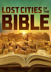 Watch Lost Cities of the Bible