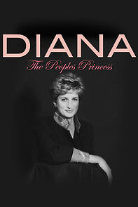 Watch Diana: The People's Princess