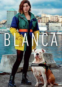Watch Blanca