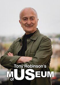 Watch Tony Robinson's Museum of Us