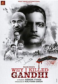 Watch Why I Killed Gandhi