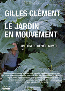 Watch Gilles Clément, le jardin en mouvement