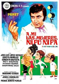 Watch A mí las mujeres, ni fu ni fa