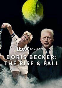 Watch Boris Becker: The Rise and Fall
