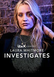 Watch Laura Whitmore Investigates