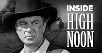 Watch Inside High Noon Revisited