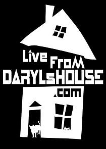 Watch Live from Daryl's House