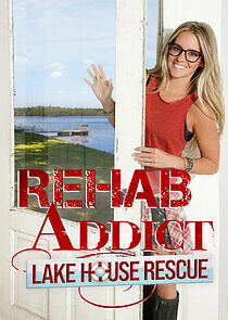 Watch Rehab Addict Lake House Rescue