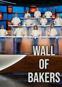 Watch Wall of Bakers
