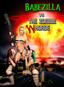 Watch Babezilla VS the Zombie WHorde