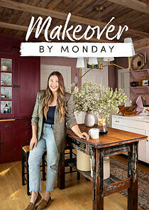 Watch Makeover by Monday