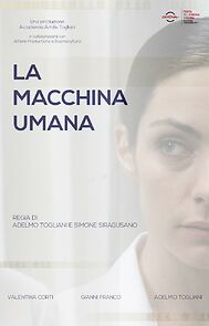 Watch La macchina umana (Short)