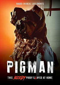 Watch Pigman