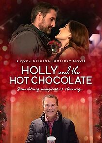 Watch Holly and the Hot Chocolate