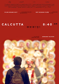 Watch Calcutta 8:40AM (Short 2022)