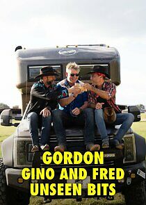 Watch Gordon, Gino and Fred: Unseen Bits