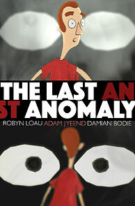 Watch The Last Anomaly (Short 2022)