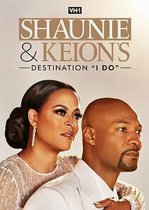 Watch Shaunie & Keion's Destination "I Do"