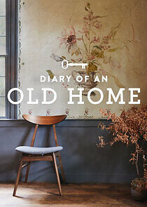 Watch Diary of an Old Home