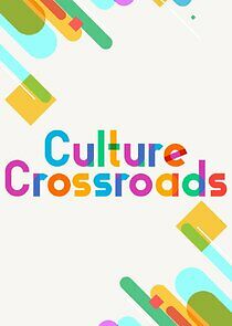 Watch Culture Crossroads