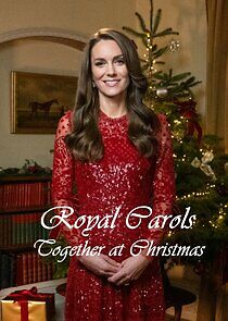 Watch Royal Carols: Together at Christmas