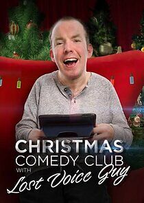 Watch Christmas Comedy Club with Lost Voice Guy