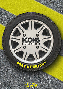 Watch Icons Unearthed: Fast & Furious