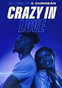 Watch Blueface & Chrisean: Crazy in Love