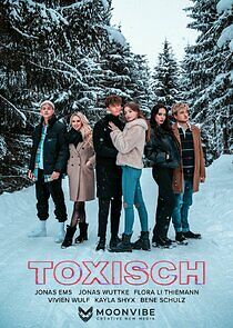 Watch Toxisch