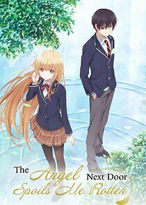 Watch Otonari no Tenshi-sama ni Itsunomanika Dame Ningen ni Sareteita Ken