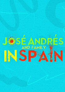 Watch José Andrés and Family in Spain
