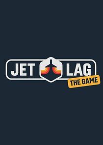Watch Jet Lag: The Game