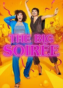 Watch The Big Soirée