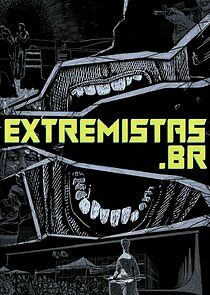 Watch extremistas.br