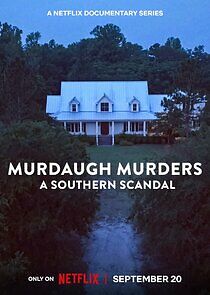 Watch Murdaugh Murders: A Southern Scandal