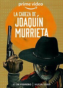 Watch La Cabeza de Joaquín Murrieta