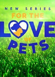 Watch For the Love of Pets